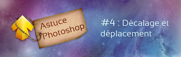 Astuce Photoshop #4