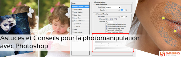 Astuces et conseils pour la photomanipulation Astuces et conseils pour la photomanipulation