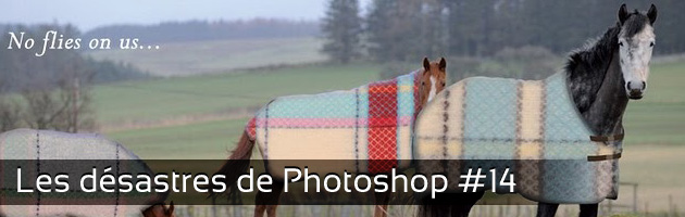 Les désastres de Photoshop #14 Les désastres de Photoshop #14