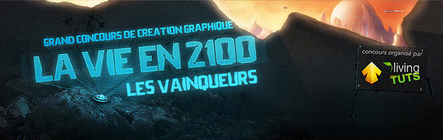 Les vainqueurs du concours "La vie en 2100" sont déclarés ! Les vainqueurs du concours "La vie en 2100" sont déclarés !
